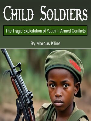 cover image of Child Soldiers
